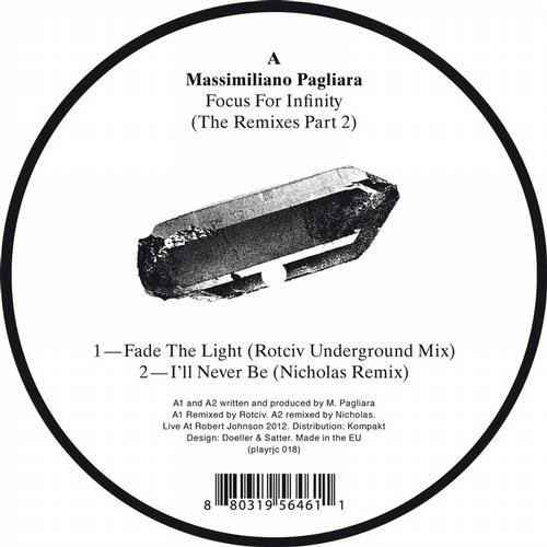 Massimiliano Pagliara - Focus For Infinity - The Remixes Pt. 2 : 12inch