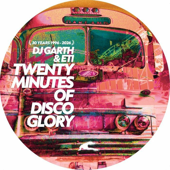 DJ GARTH / ETI - Twenty Minutes Of Disco Glory (30th Anniversary reissue) : 12inch