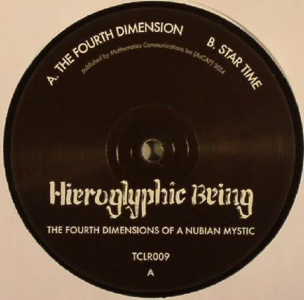 Hieroglyphic Being - The Fourth Dimensions Of A Nubian Mystic : 12inch