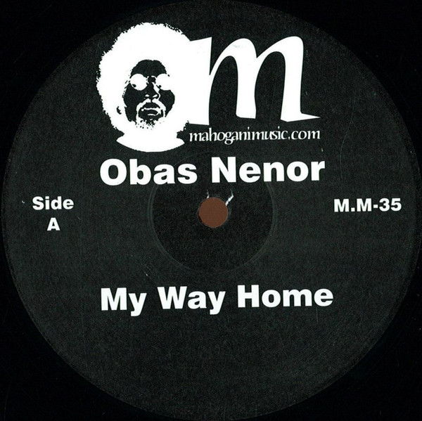 Obas Nenor - My Way Home : 12inch