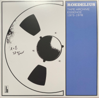 HANS-JOACHIM ROEDELIUS - Tape Archive Essence 1973-1978