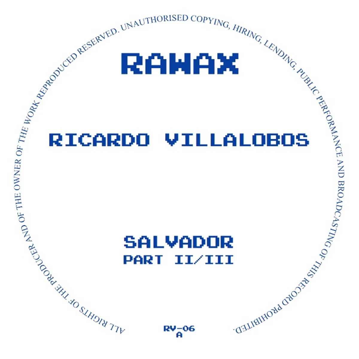 Ricardo Villalobos - Salvador (Part 2 of 3) : 12inch