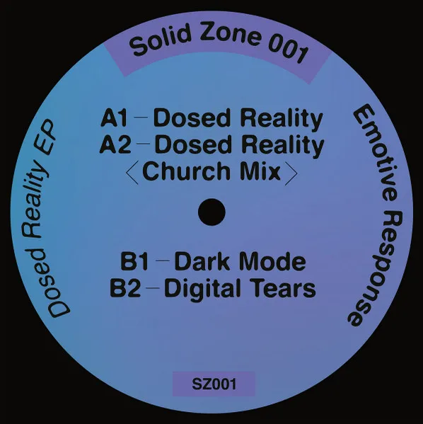Emotive Response - Dosed Reality EP : 12inch