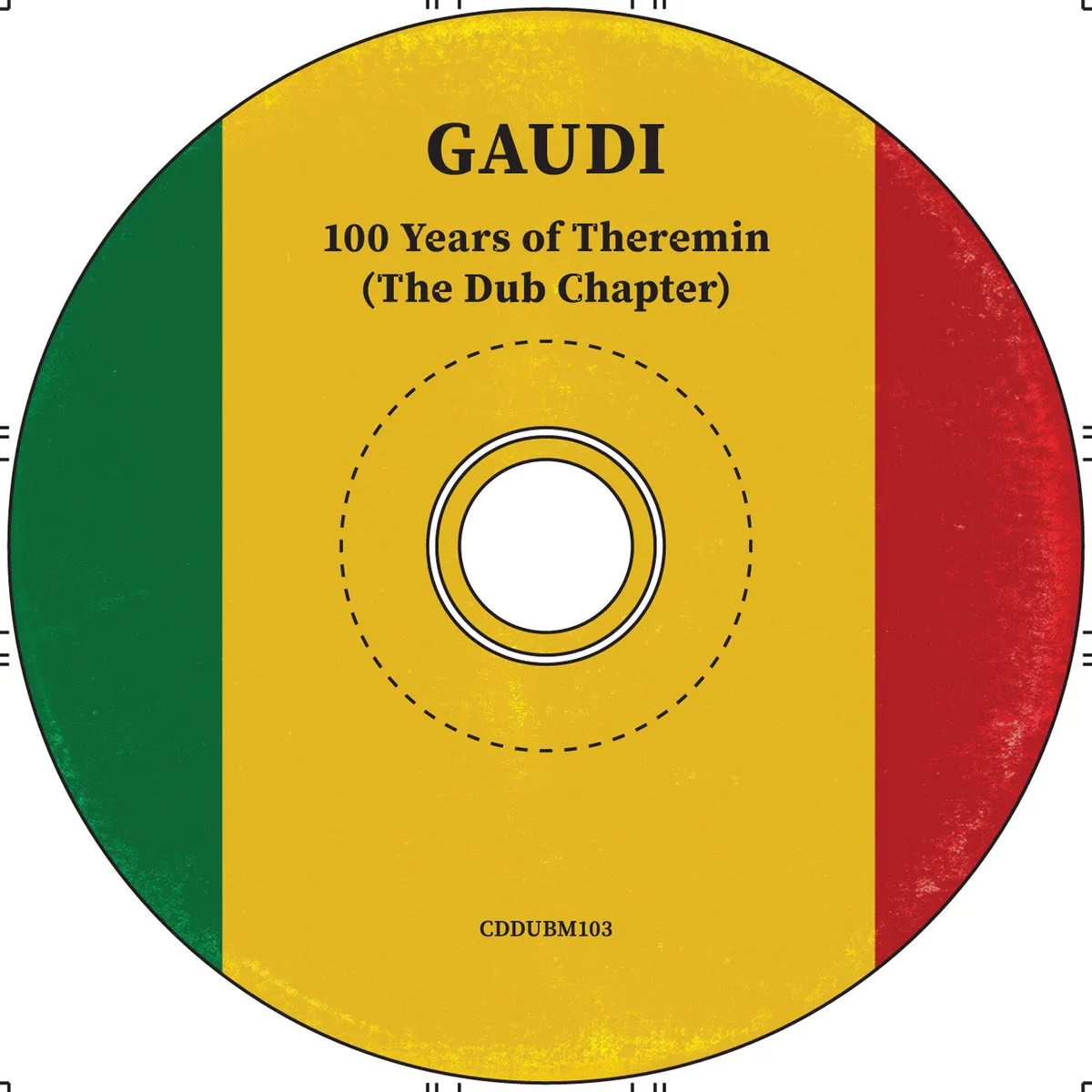 Gaudi - 100 Years Of Theremin (The Dub Chapter) [CD] : CD