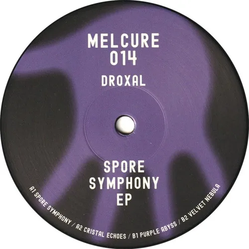 Droxal - Spore Symphony EP : 12inch