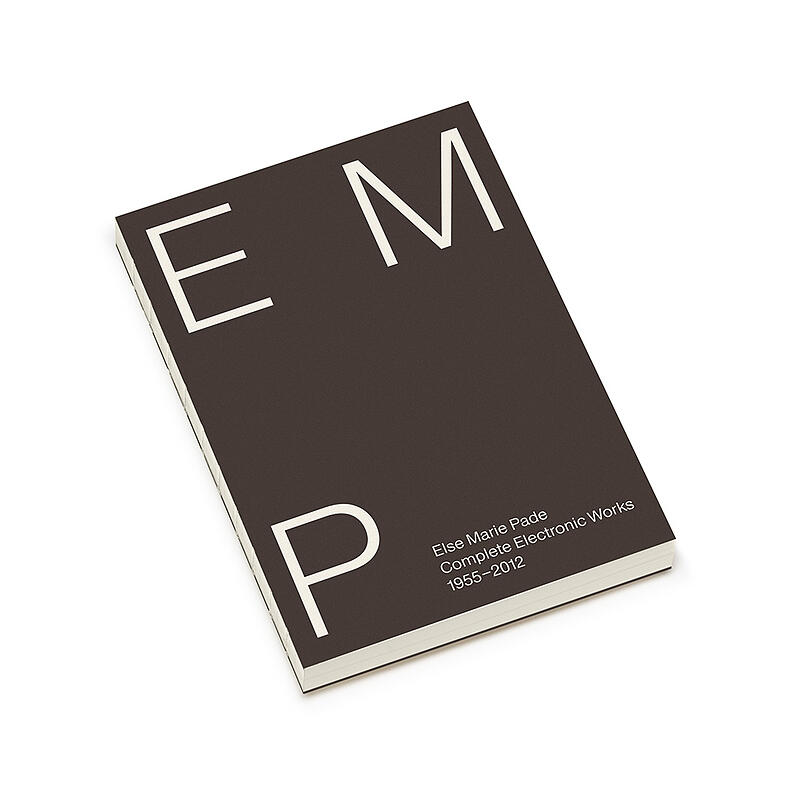 Else Marie Pade - Complete Electronic Works 1955-2012 : Book+CD+Complete Digital Discography