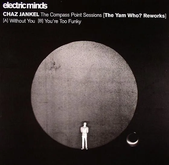 Chaz Jankel - The Compass Point Sessions:(Yam Who ? Reworks) : 12inch