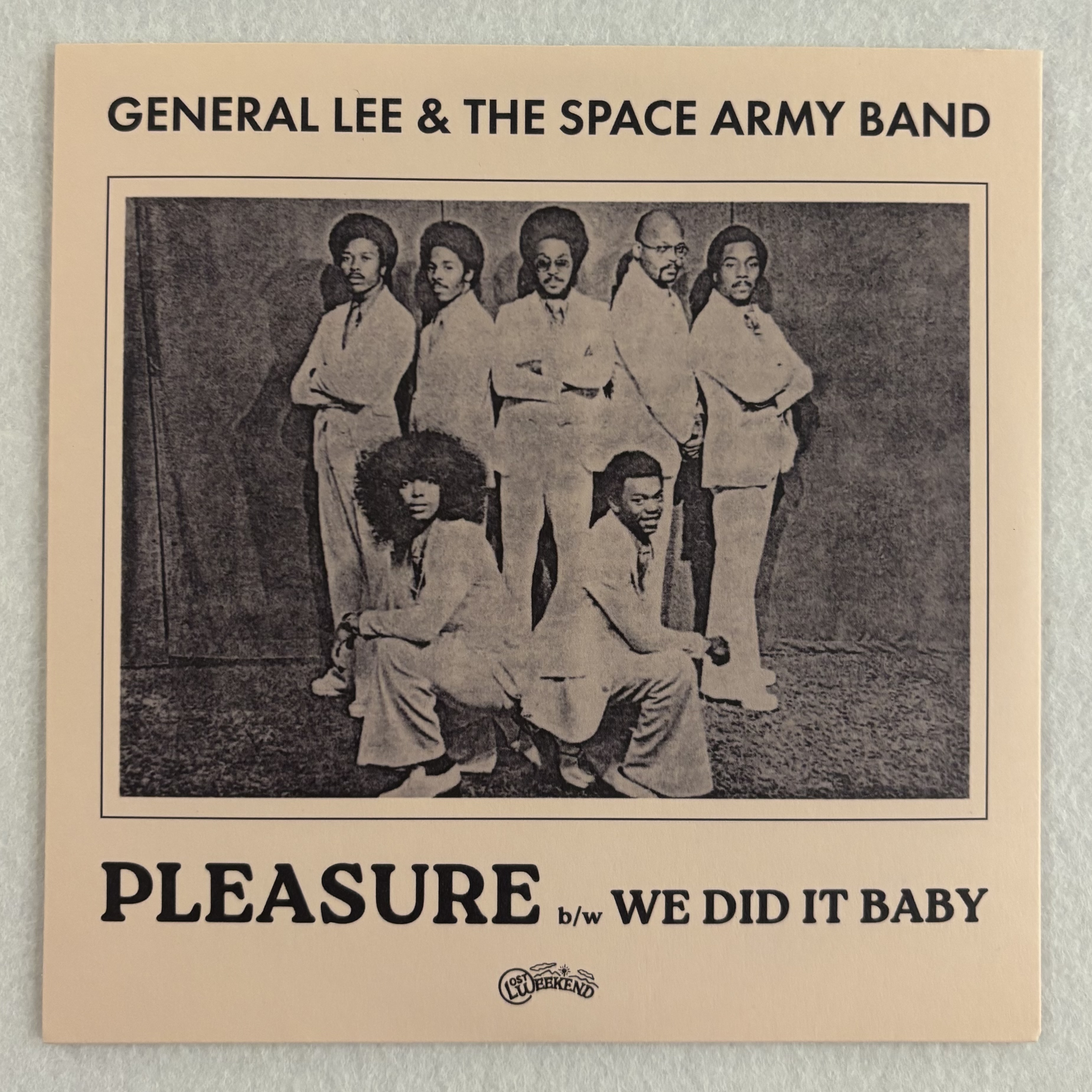 GENERAL LEE & THE SPACE ARMY BAND - Pleasure b/w We Did It Baby : 7inch