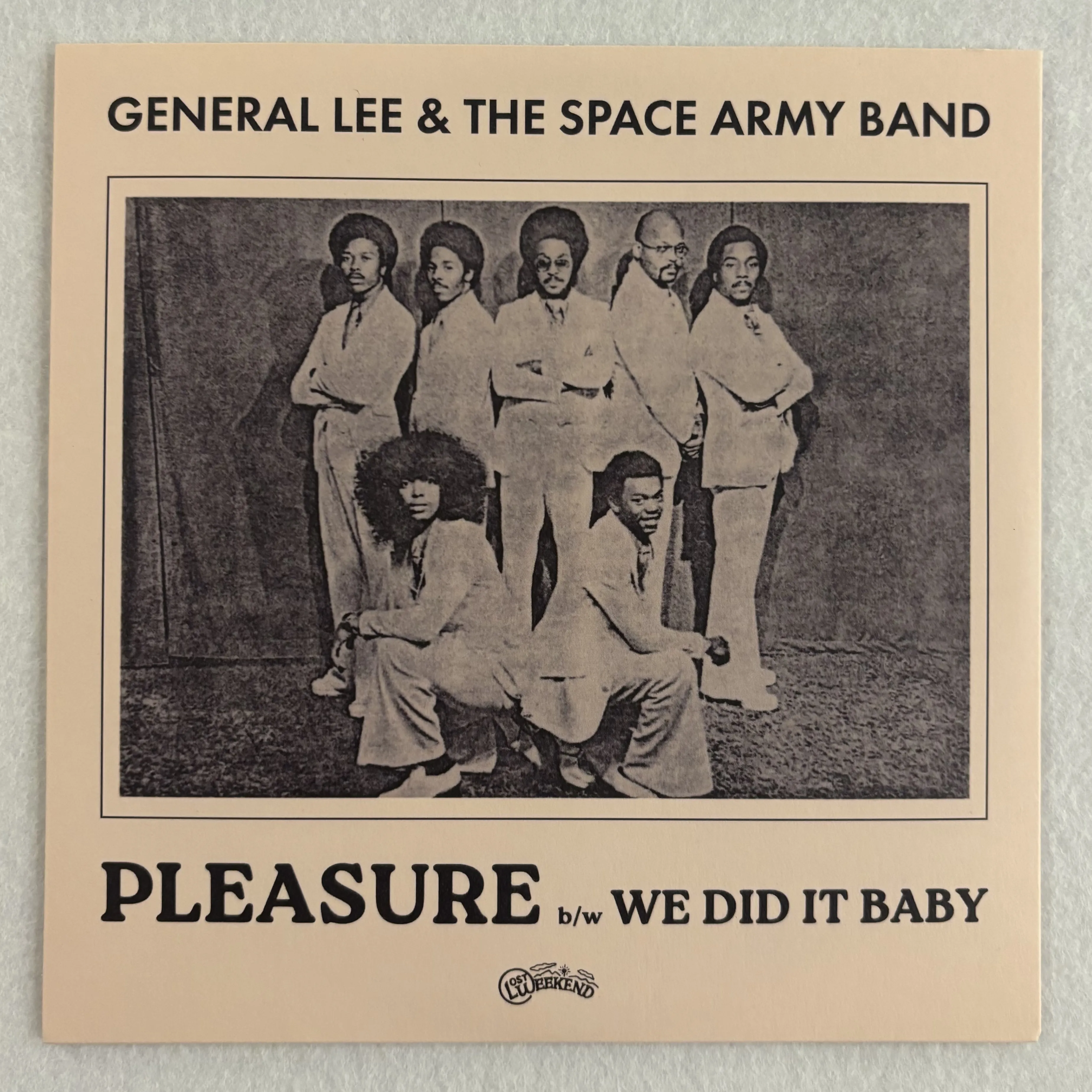 GENERAL LEE & THE SPACE ARMY BAND - Pleasure b/w We Did It Baby : 7inch