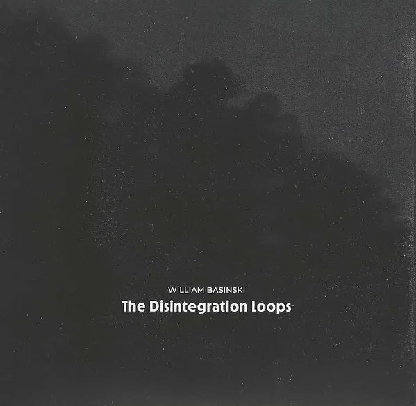 WILLIAM BASINSKI - The Disintegration Loops (Arcadia Archive Edition) : 4CD