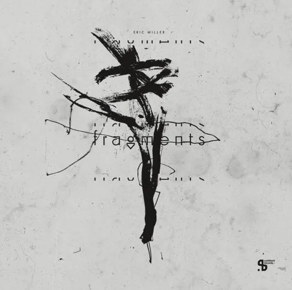 ERIC MILLER - Fragments : 12inch