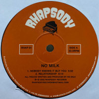 NO MILK - Nobody Knows It But You