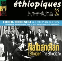 Nalbandian The Ethiopian & Either/Orchestra - L'éthiopien = The Ethiopian