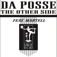 Da Posse (feat. Martell) - The Other Side