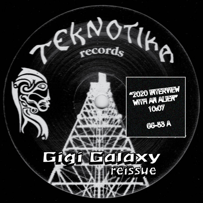 Gigi Galaxy - Reissue : 12inch