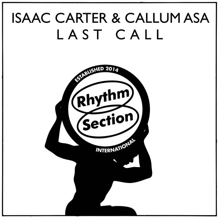 Isaac Carter & Callum Asa - Last Call : 12inch