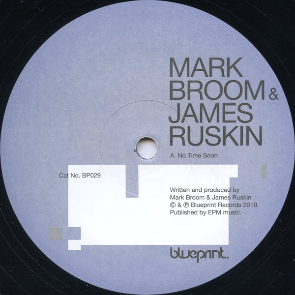 Mark Broom & James Ruskin - No Time Soon : 12inch