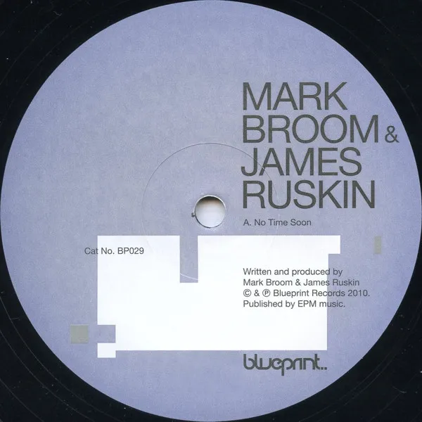 Mark Broom & James Ruskin - No Time Soon : 12inch