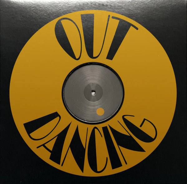 Unknown - Out Dancing : 12inch