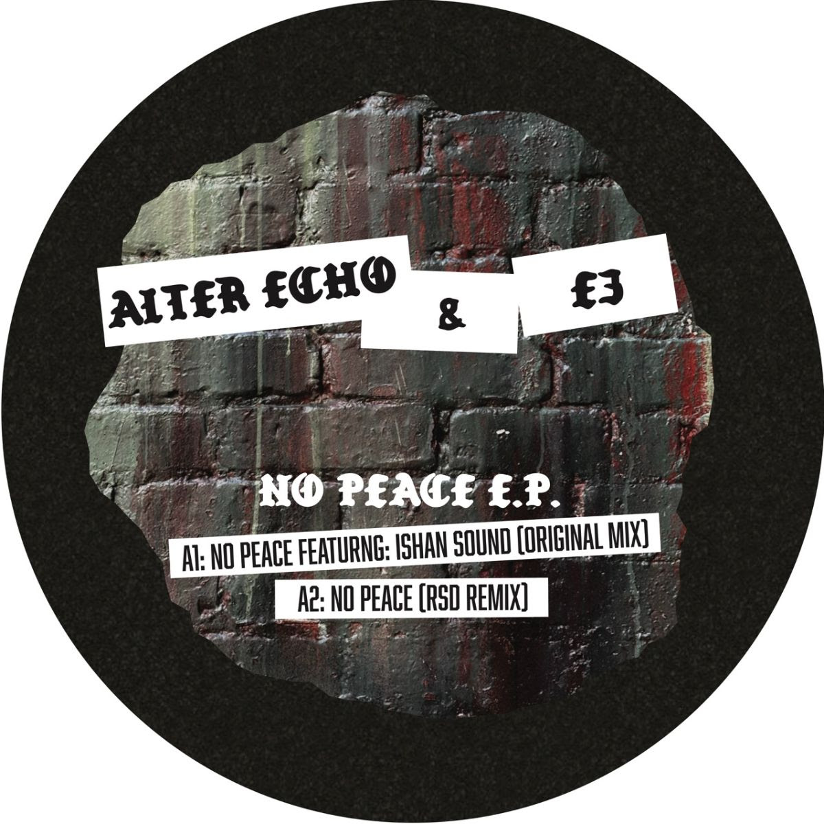 Alter Echo & E3 - No Peace EP : 12inch