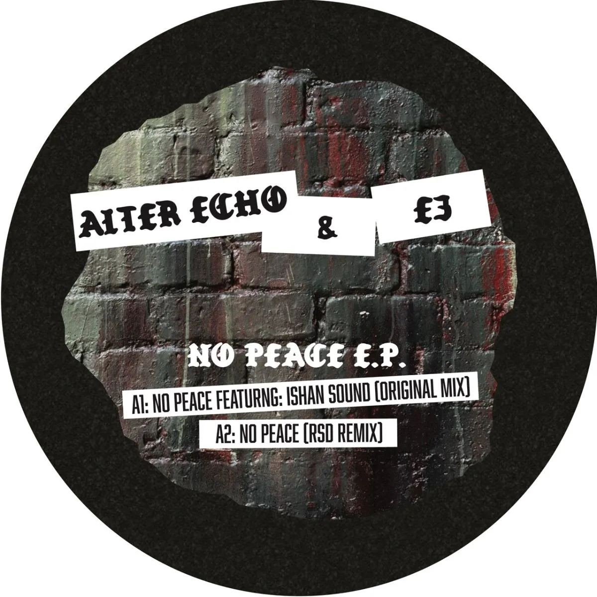 Alter Echo & E3 - No Peace EP : 12inch