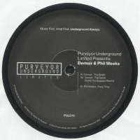 Demuir / Phil Weeks - Purveyor Underground Limited Presents: Demuir & Phil Weeks