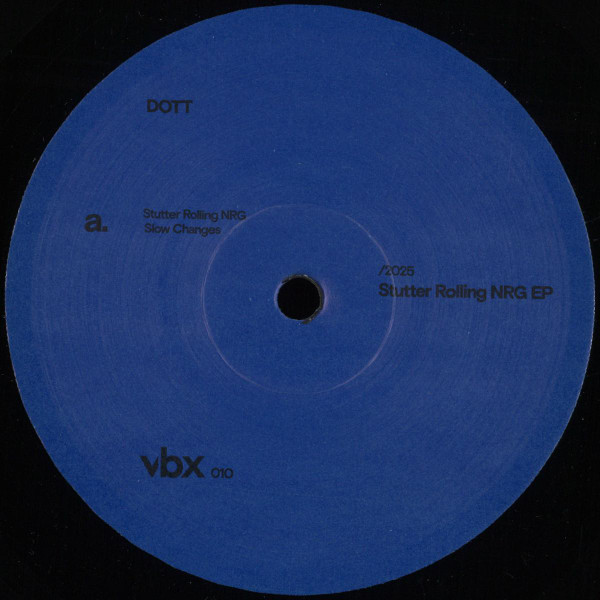 DOTT - Stutter Rolling NRG EP : 12inch