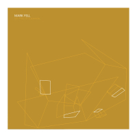 Mark Fell - Ten Types Of Elsewhere