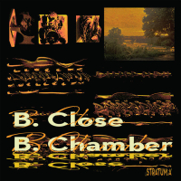 B. Close - B. Chamber