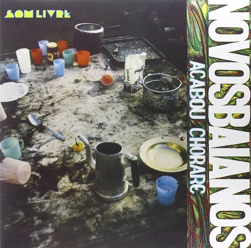 Novos Baianos - Acabou Chorare : CD