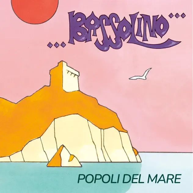 Bassolino - Popoli Del Mare : 7inch