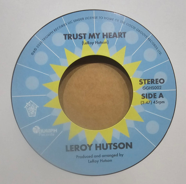 Leroy Hutson - Trust My Heart / I'll Be There, I'll Still Care : 7inch