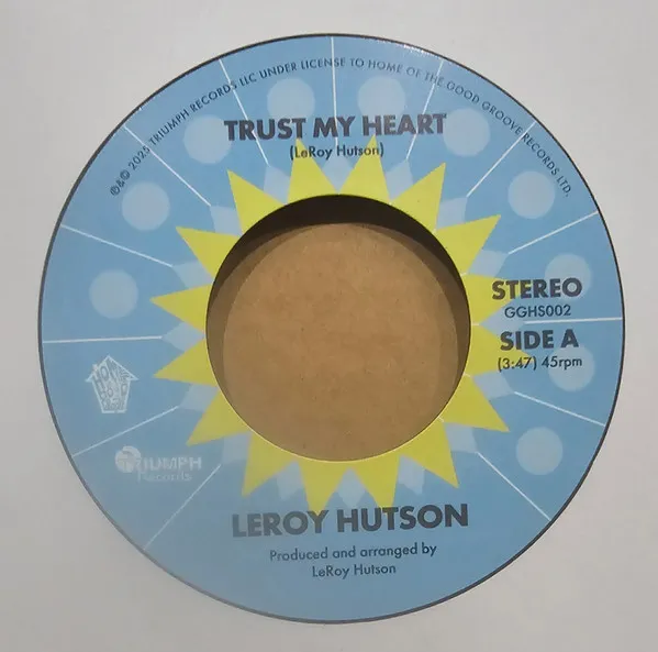 Leroy Hutson - Trust My Heart / I'll Be There, I'll Still Care : 7inch