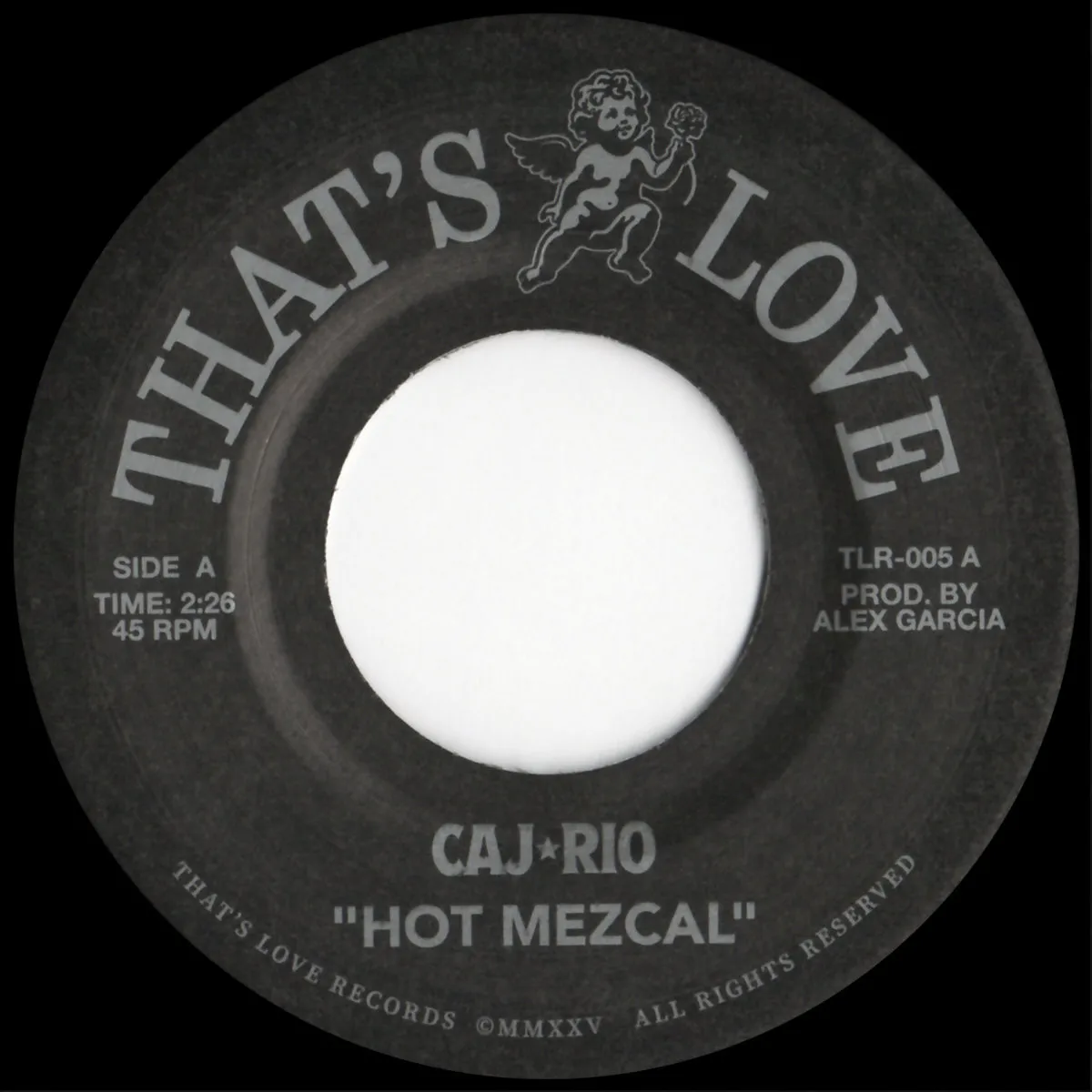 Caj Rio - Hot Mezcal : 7inch