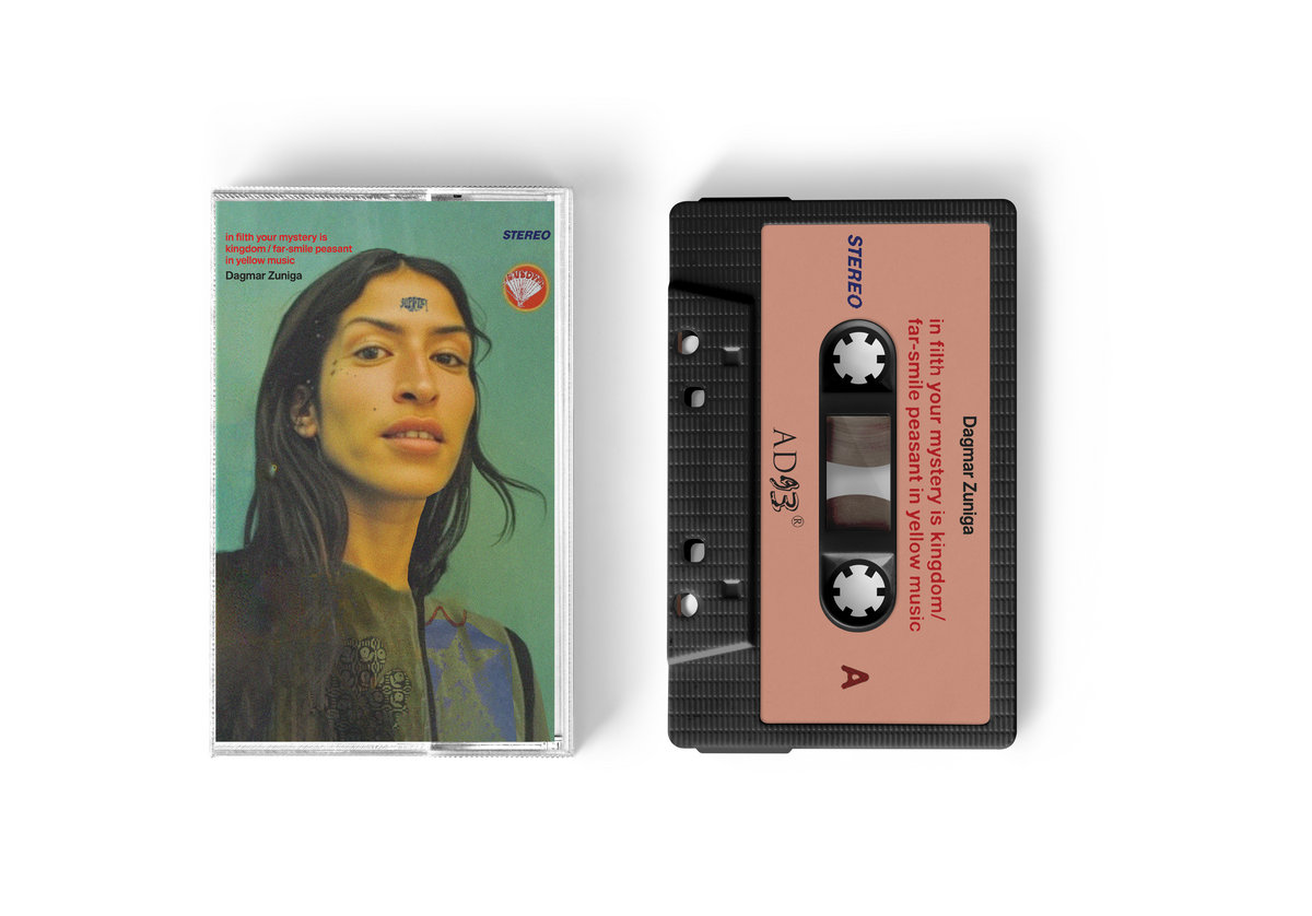 Dagmar Zuniga - in filth your mystery is kingdom / far smile peasant in yellow music : CASSETTE