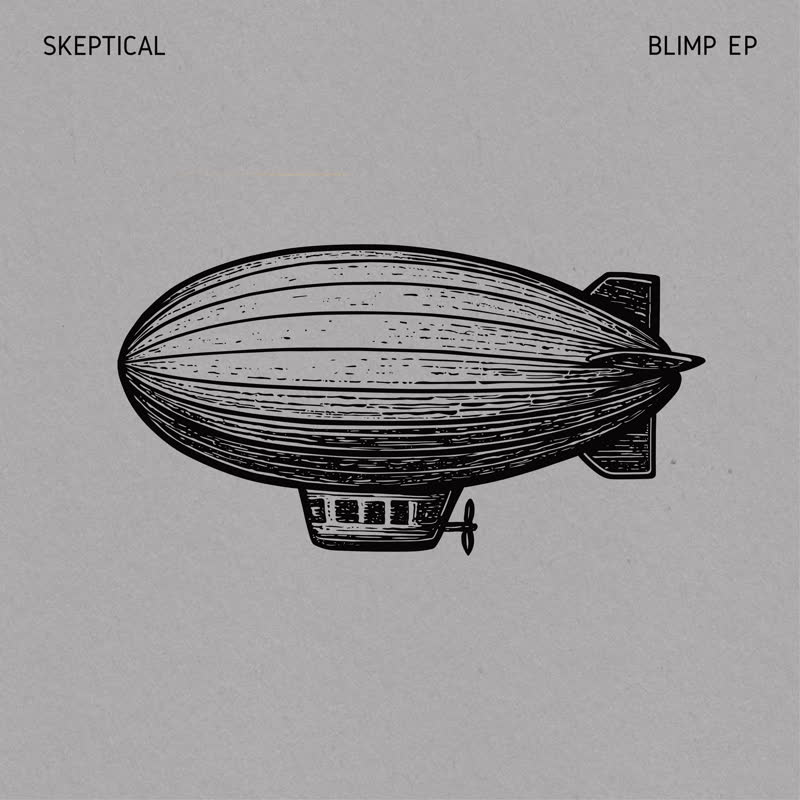 Skeptical - Blimp EP : 12inch