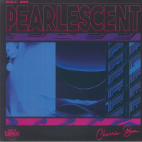 Cherrie Bea - Pearlescent EP