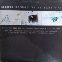 Boxhead Ensemble - The Last Place To Go