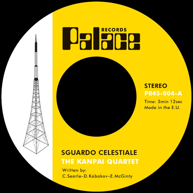 The Kanpai Quartet - Sguardo Celestiale / Five Days : 7inch