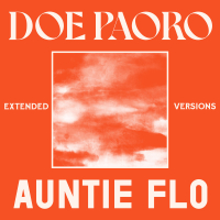 Auntie Flo X Doe Paoro - Extended Version