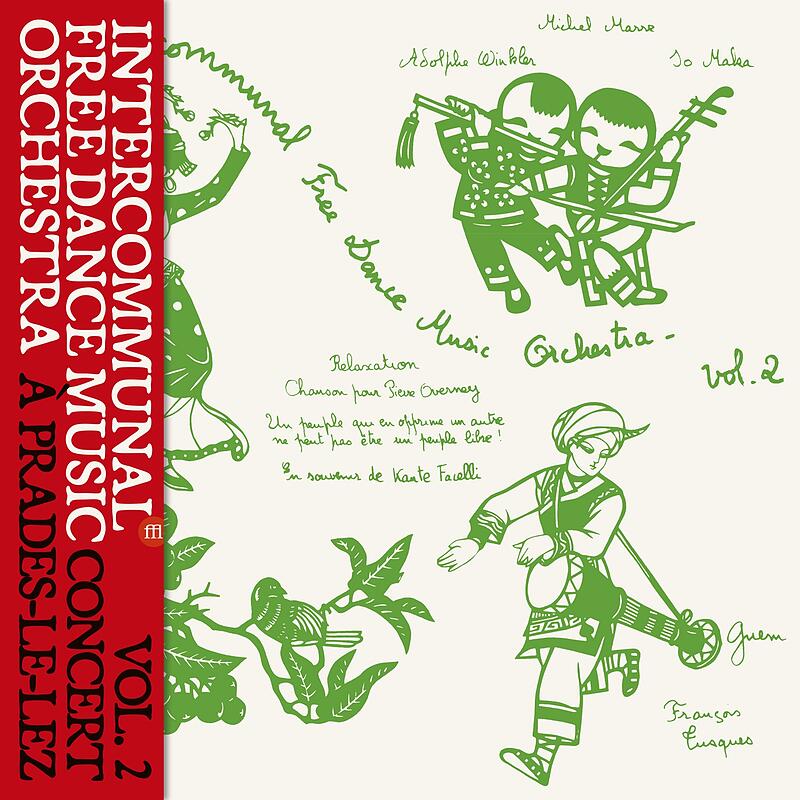 Intercommunal Free Dance Music Orchestra - Vol. 2 Concert A Prades Le Lez : LP