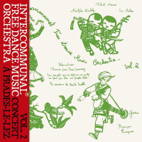 Intercommunal Free Dance Music Orchestra - Concert A Prades Le Lez Vol. 2