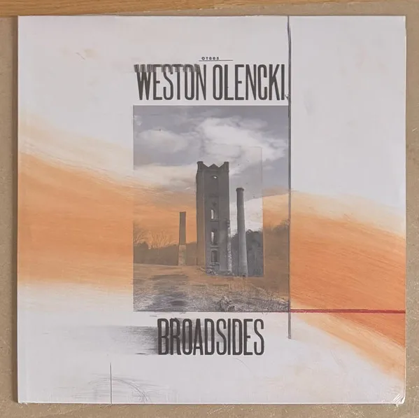 Weston Olencki - Broadsides : LP