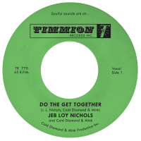 Jeb Loy Nichols & Cold Diamond & Mink - Do The Get Together