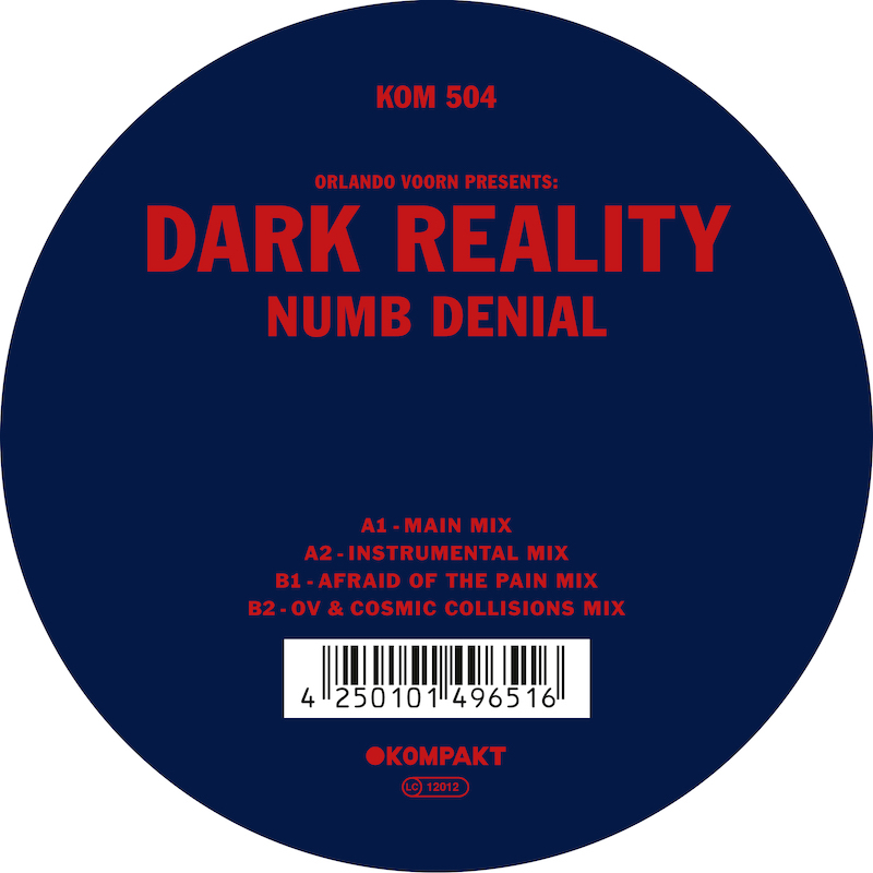 Orlando Voorn Presents: Dark Reality - Numb Denial : 12inch