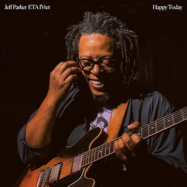 Jeff Parker ETA IVtet - Happy Today(数量限定／日本限定オレンジ・ヴァイナル／解説書封入／日本語帯付き) : LP