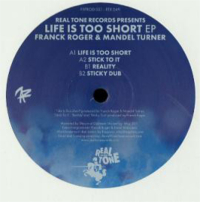 Franck Roger & Mandel Turner - Life Is Too Short EP