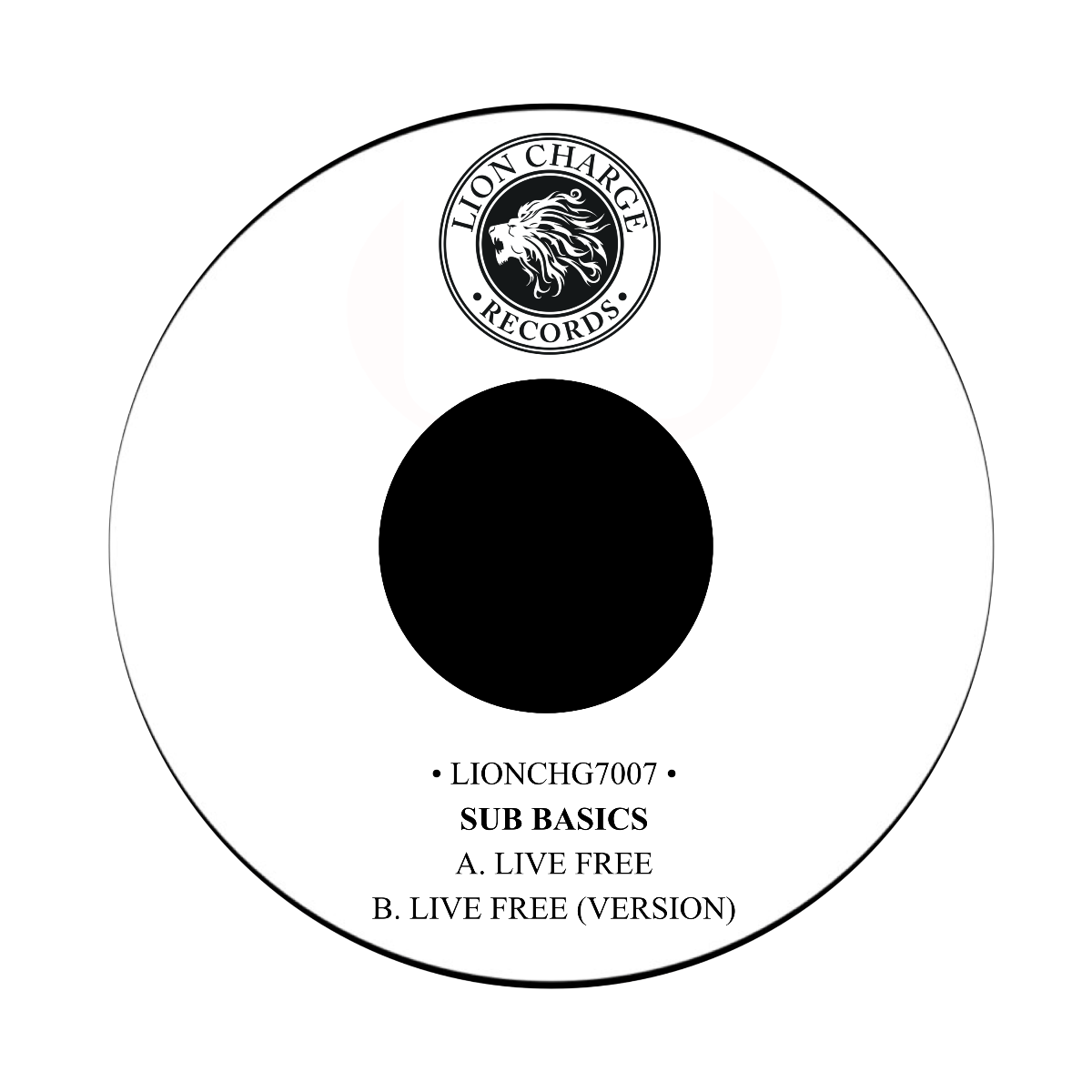 Sub Basics - Live Free : 7inch