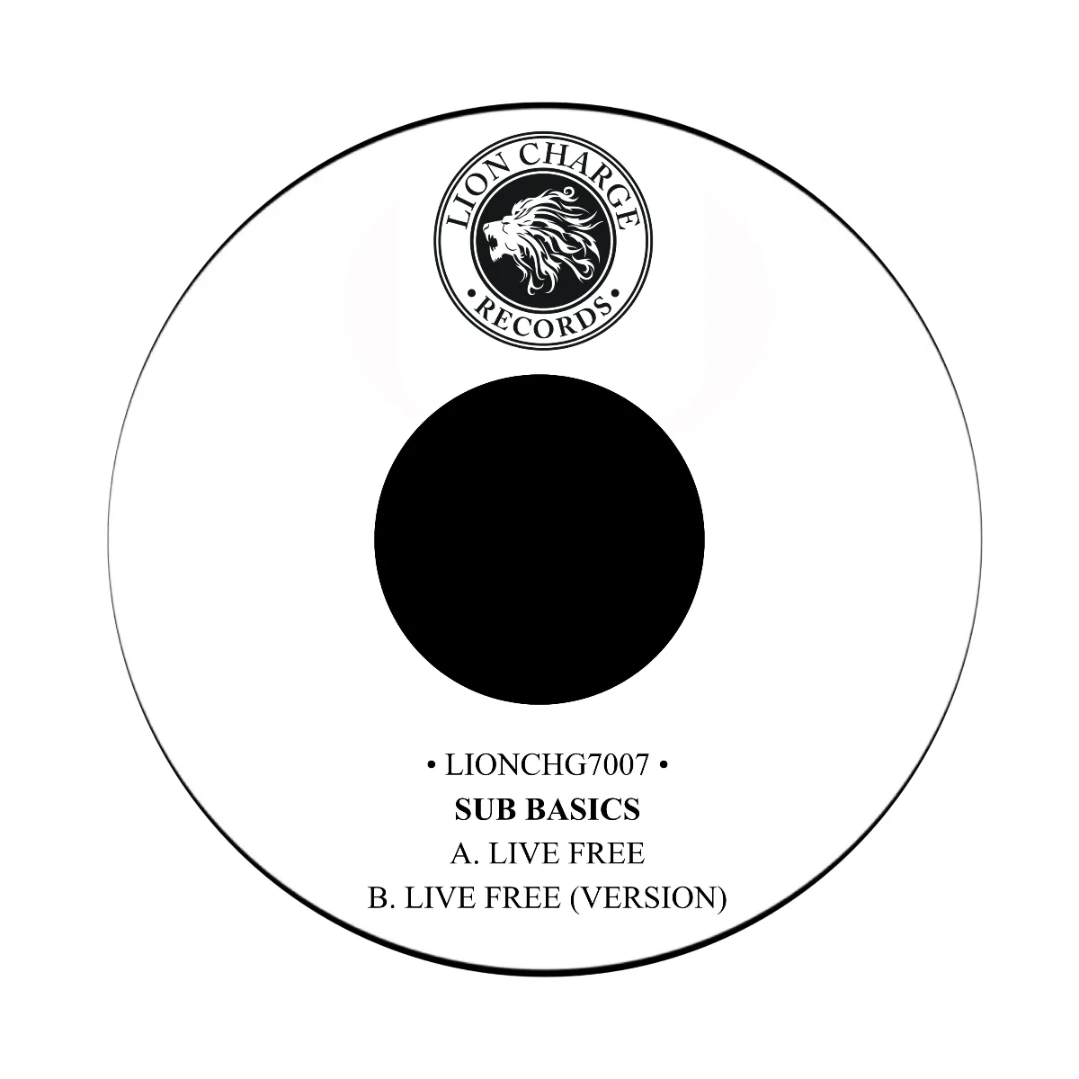 Sub Basics - Live Free : 7inch
