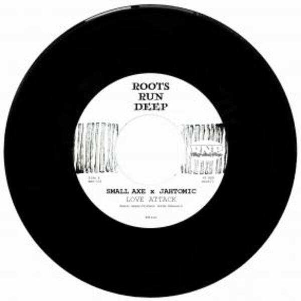 Small Axe x Jahtomic - Love Attack : 7inch